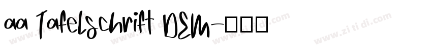 aa Tafelschrift DEM字体转换